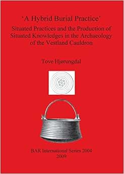 《a hybrid burial practice: situated practices and the