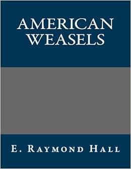 《american weasels》 e. raymond hall【摘要 书评 试读】图书